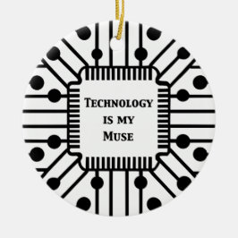 Technologie is mijn muze keramisch ornament