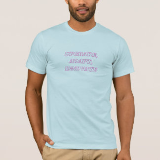 Technologie upgraden, aanpassen, innoveren t-shirt