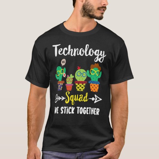 Technology Squad Cactus Team Technology Teacher T-shirt (Voorkant)