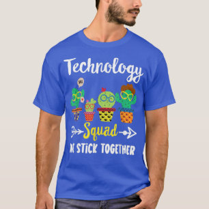 Technology Squad, Funny Cactus Team Technology Tea T-shirt