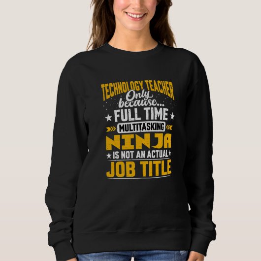 Technology Teacher Functie Technology Educator I Trui (Voorkant)