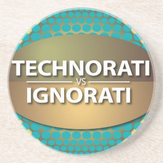 Technorati vs Ignorati Zandsteen Onderzetter