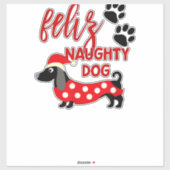 Teckel Kerst Shirt _ Funny Feliz Naughty Do Sticker (Vel)
