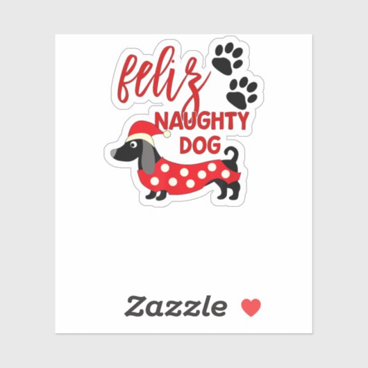 Teckel Kerst Shirt _ Funny Feliz Naughty Do Sticker (Vel)