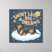 Teckel korte benen grote dromen canvas afdruk (Voorkant)