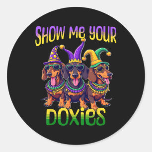 Teckel Mardi Gras Show Me Your Doxies Mardi Gra Ronde Sticker