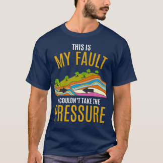 Tectonische Borden Model Aardbeving Sorry geologie T-shirt