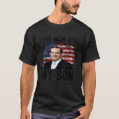 Ted Cruz Dit Man van mijn zoon Ted Cruz T-shirt (Voorkant)
