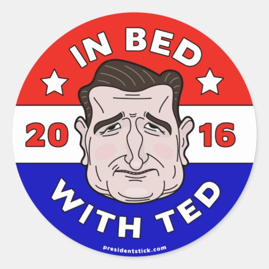 Ted Cruz Sticker, In bed met Ted 2016 Ronde Sticker (Voorkant)