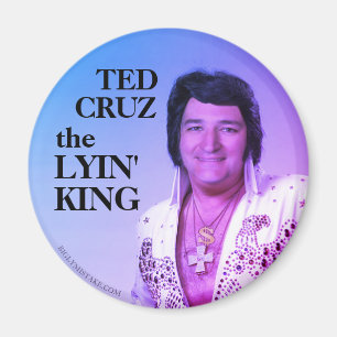 TED CRUZ THE LYIN' KING MAGNEET