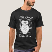 Ted Cruz Zodiac Killer T-shirt (Voorkant)