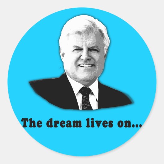 Ted Kennedy De droom leeft voort Ronde Sticker (Voorkant)