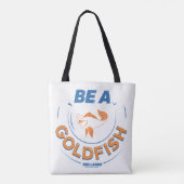 Ted Lasso | Be A Goldfish Tote Bag (Achterkant)