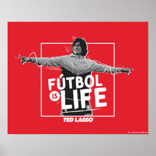 Ted Lasso Dani Rojas Fútbol is Life Poster
