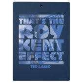 Ted Lasso | Dat is het Roy Kent-effect Klembord (Achterkant)