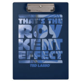 Ted Lasso | Dat is het Roy Kent-effect Klembord (Voorkant)