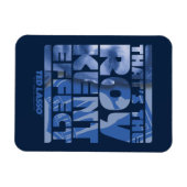 Ted Lasso | Dat is het Roy Kent-effect Magneet (Horizontaal)