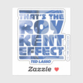 Ted Lasso | Dat is het Roy Kent-effect Sticker (Vel)