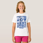 Ted Lasso | Dat is het Roy Kent-effect T-shirt (Voorkant volledig)