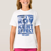 Ted Lasso | Dat is het Roy Kent-effect T-shirt (Voorkant)