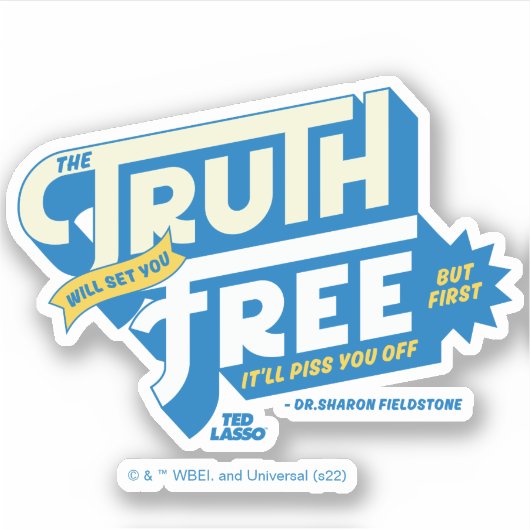 Ted Lasso | De waarheid zal je bevrijden Sticker (Voorkant)