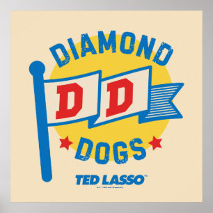 Ted Lasso Diamond Dogs Pennant Graphic Poster