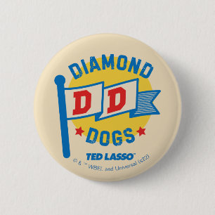 Ted Lasso   Diamond Dogs Pennant Graphic Ronde Button 5,7 Cm