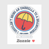 Ted Lasso | Dient niet te leiden tot brainstorm Sticker (Vel)