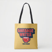 Ted Lasso | Garbage Water Tea Graphic Tote Bag (Voorkant)