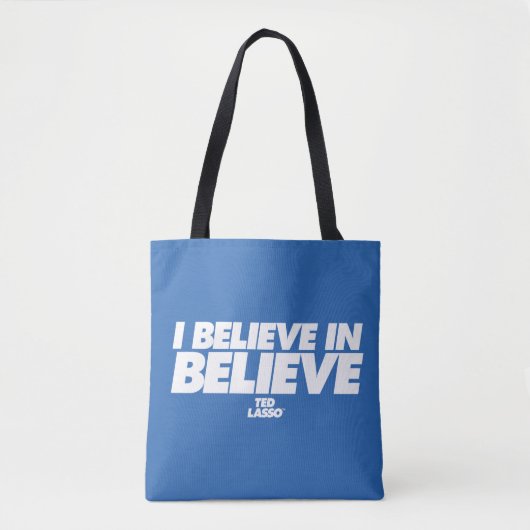 Ted Lasso | I Believe in Believe Tote Bag (Voorkant)