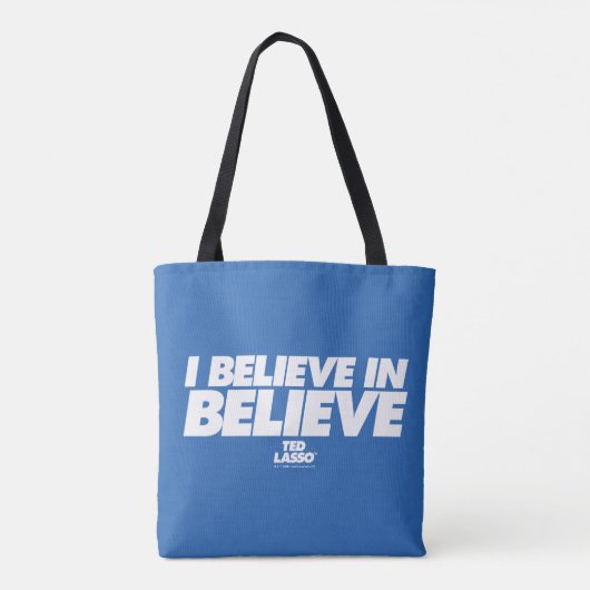 Ted Lasso | I Believe in Believe Tote Bag (Achterkant)