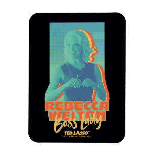 Ted Lasso Rebecca Welton Boss Lady Graphic Magneet