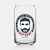 Ted Lasso | Roy Kent Don Dare Settle Blikvorm Glas (Achterkant)