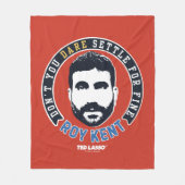 Ted Lasso | Roy Kent Don't You Dare Settle Fleece Deken (Voorkant)