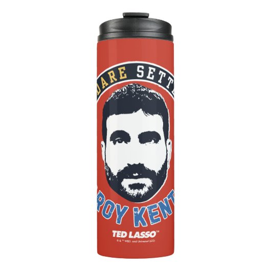 Ted Lasso | Roy Kent Don't You Dare Settle Thermosbeker (Voorkant)