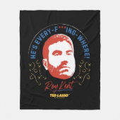 Ted Lasso | Roy Kent He's Every -- Where Fleece Deken (Voorkant)