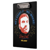 Ted Lasso | Roy Kent He's Every -- Where Klembord (Links)