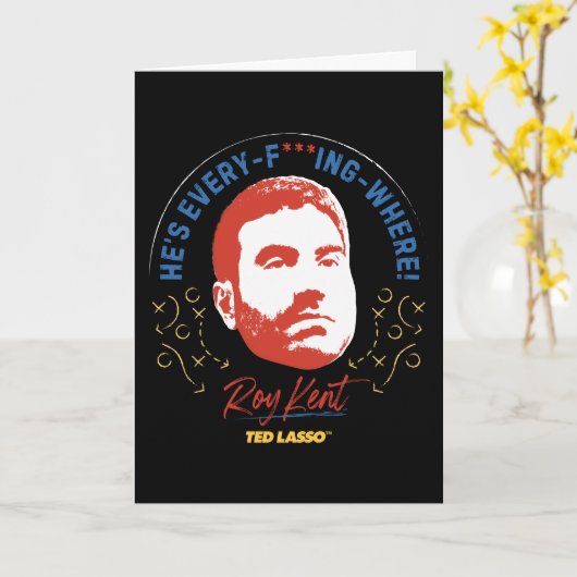 Ted Lasso | Roy Kent Hij is alles — waar Kaart (Gele Bloem)