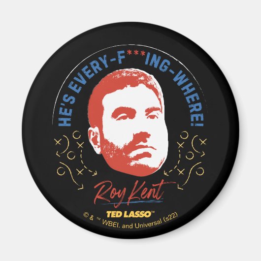 Ted Lasso | Roy Kent Hij is alles — waar Magneet (Voorkant)