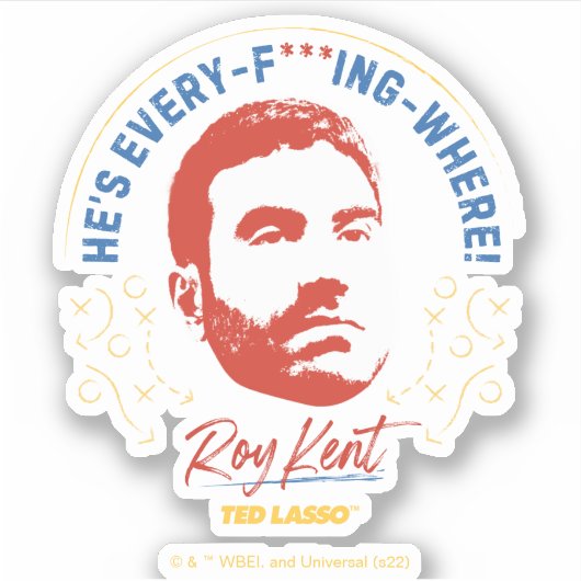 Ted Lasso | Roy Kent Hij is alles — waar Sticker (Voorkant)