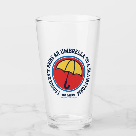 Ted Lasso | Shouldn't Bring Umbrella To Brainstorm Glas (Voorkant)