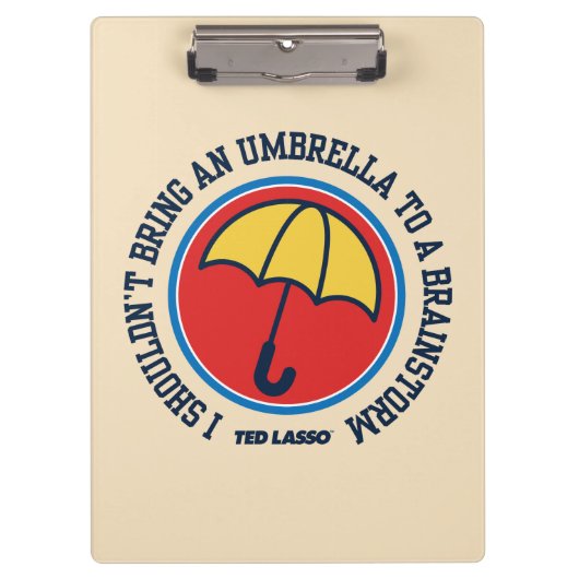 Ted Lasso | Shouldn't Bring Umbrella To Brainstorm Klembord (Voorkant)