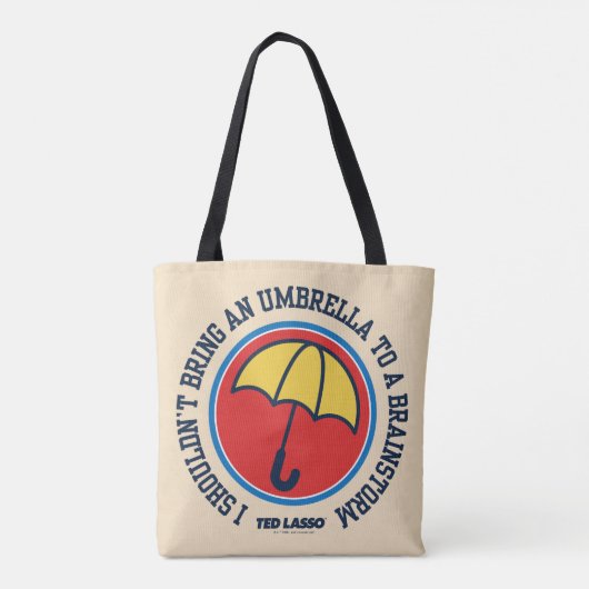 Ted Lasso | Shouldn't Bring Umbrella To Brainstorm Tote Bag (Achterkant)