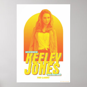 Ted Lasso   Sorta Famous Keeley Jones Graphic Poster