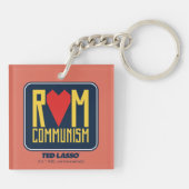 Ted Lasso | Uit communisme Sleutelhanger (Achterkant)