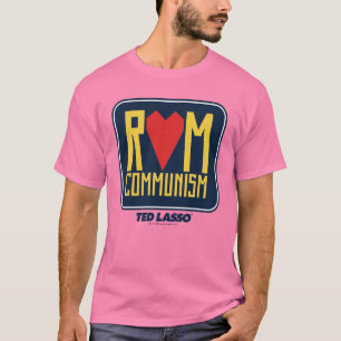 Ted Lasso Uit communisme T-shirt
