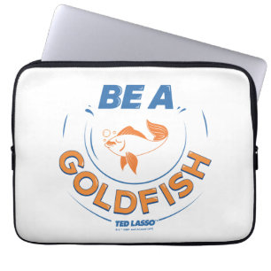 Ted Lasso   Wees een goudvis Laptop Sleeve