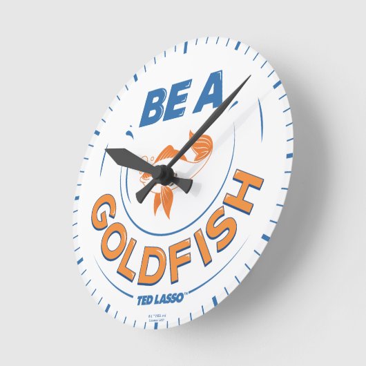 Ted Lasso | Wees een goudvis Ronde Klok (Hoek)