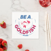 Ted Lasso | Wees een goudvis Servet (Insitu)