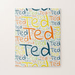 Ted Legpuzzel<br><div class="desc">Ted. Show en draag deze populaire, mooie mannelijke voornaam die is ontworpen als kleurrijke tekstwolk gemaakt van horizontale en verticale krommende typografie van handletters in verschillende maten en schattige verse kleuren. Draag je positieve amerikaanse naam of show de wereld waar je van houdt of waar je van houdt. Merk met...</div>